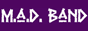 группа M.A.D. band