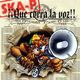 Ska-P - Que Corra La Voz